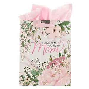 Gift Bag Medium I Love That You're My Mom