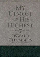 Authorized Oswald Chambers Publications: My Utmost for His Highest : Updated Language Gift Edition (A Daily Devotional with 366 Bible-Based Readings) (Hardcover)