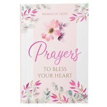 Prayers To Bless Your Heart