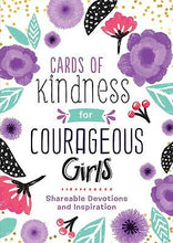 Cards Of Kindness For Courageous Girls: Shareable Devotions And Inspiration