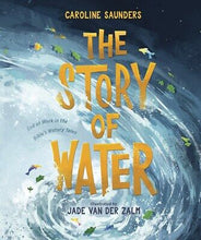 The Story Of Water