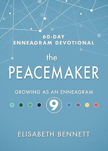 Peacemaker (60 Day Enneagram Devotional)
