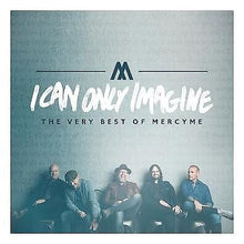 Audio CD-I Can Only Imagine: The Very Best Of Mercy Me