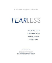 Fearless: Turning Fear & Worry Into Peace  Faith and Hope