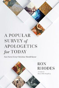 A Popular Survey Of Apologetics For Today