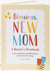 Blessings  New Mom: A Women's Devotional