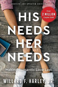 His Needs  Her Needs (Revised And Updated Edition)