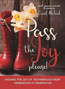 PASS THE JOY  PLEASE!