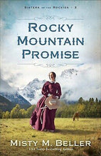 Rocky Mountain Promise (Sisters Of The Rockies #2)