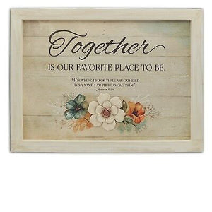 Wall Plaque-Together Is Our Favorite Place (16" x 12")