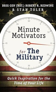 Minute Motivators For The Military (Updated Edition)