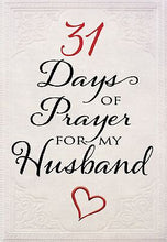 31 Days Of Prayer For My Husband