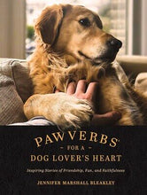 Pawverbs For A Dog Lover's Heart