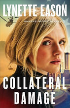 Collateral Damage (Danger Never Sleeps #1)