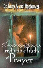 77 IRREFUTABLE TRUTHS OF PRAYER