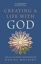 Creating A Life With God (Revised Edition)