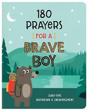 180 Prayers For A Brave Boy