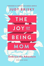 The Joy Of Being A Mom