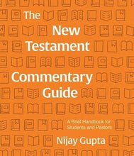 The New Testament Commentary Guide