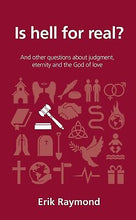 Is Hell For Real? (Questions Christians Ask)