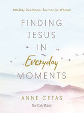 Finding Jesus In Everyday Moments