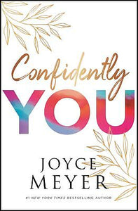 Confidently You