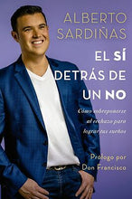 Spanish-El Si Detras de un no