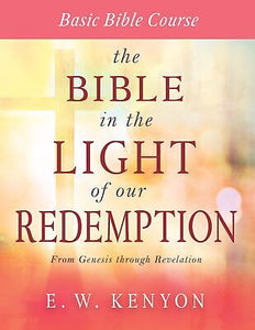 Bible In The Light Of Our Redemption