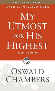 My Utmost For His Highest (Classic Edition)-Softcover