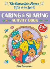 The Berenstain Bears Gifts Of The Spirit Caring & Sharing Activity Book
