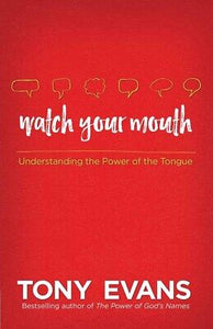 Watch Your Mouth