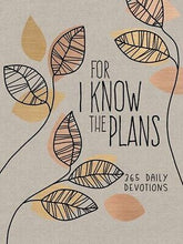 For I Know The Plans-365 Daily Devotions (6x8)