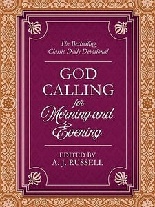 God Calling For Morning And Evening