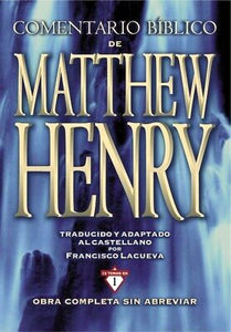 Spanish-Matthew Henry's Commentary (Mateo Henry's Comentario)