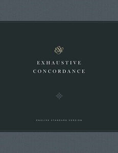 ESV Exhaustive Concordance