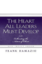 Heart All Leaders Must Develop