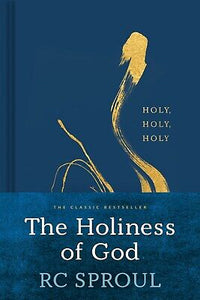 The Holiness Of God (Revised)