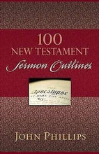 100 New Testament Sermon Outlines