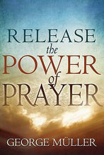 Release The Power Of Prayer