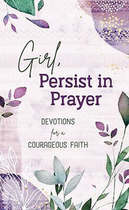 Girl  Persist In Prayer