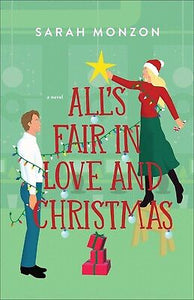 All's Fair In Love And Christmas