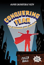 Conquering Fear