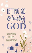 Letting Go And Trusting God