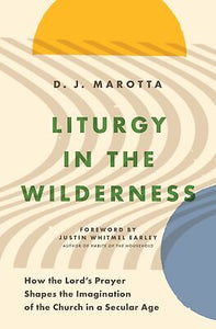Liturgy In The Wilderness