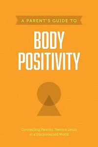 Axis: A Parent’s Guide to Body Positivity (Series #8) (Paperback)