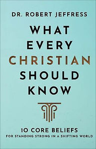 What Every Christian Should Know