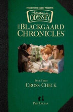 Cross-Check (Adventures In Odyssey/Blackgaard Chronicles #3)