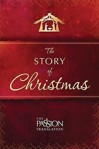 The Passion Translation: The Story Of Christmas