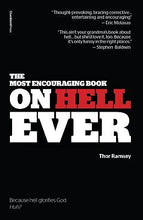 The Most Encouraging Book On Hell Ever
