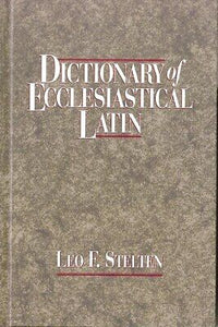 Dictionary Of Ecclesiastical Latin
